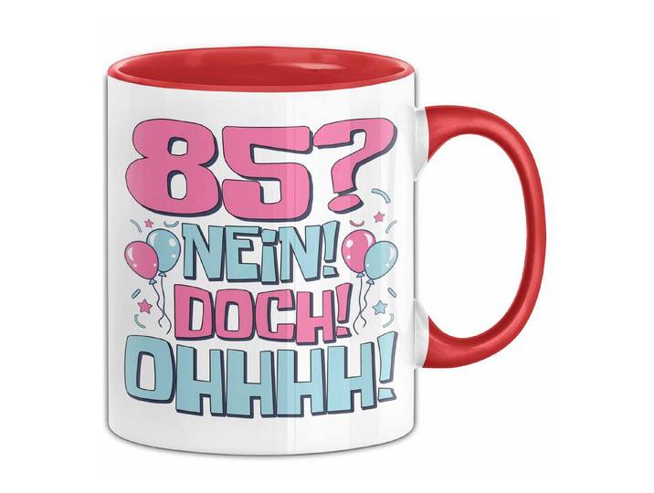 Trendation Tasse 85er Geburtstag Geschenk Männer Frauen 85 Nein Doch Ohhhh Lustiger S