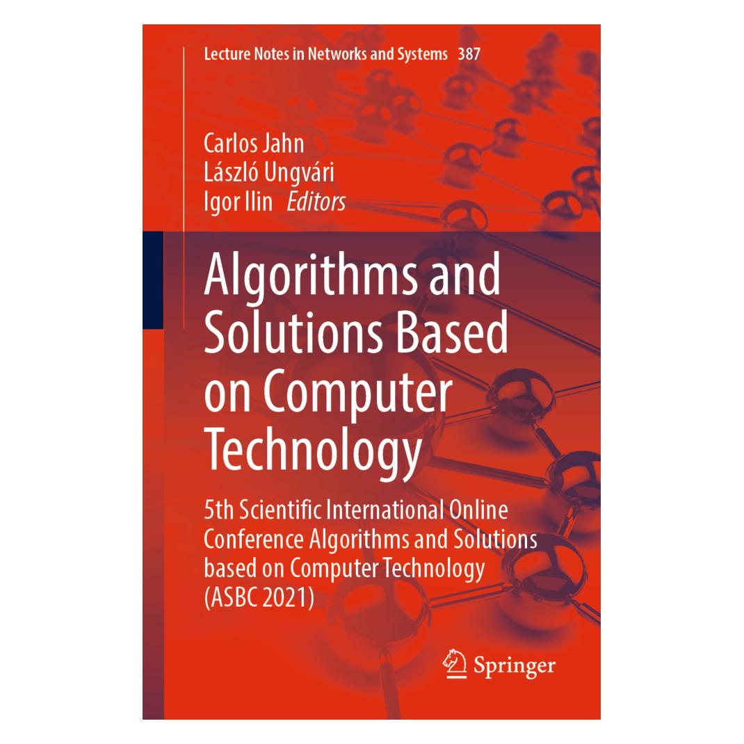 Springer Algorithms and Solutions Based on Computer Technology (Englisch, Softcover, Carlos Jahn, Igor Ilin, László Ungvári) (56222137)
