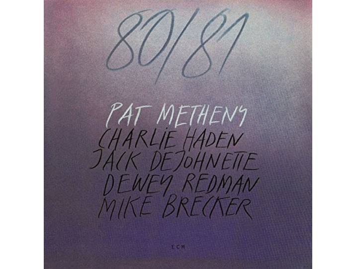 Pat Metheny - 80/81