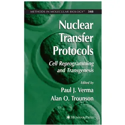 Nuclear Transfer Protocols, Fachbücher von Paul J. Verma
