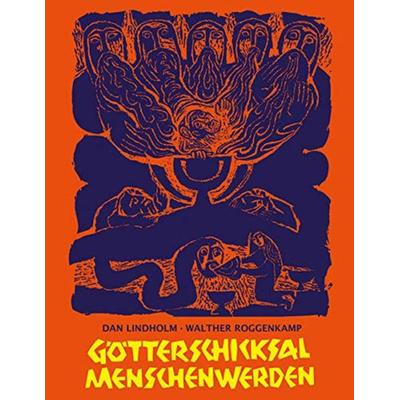 Götterschicksal - Menschenwerden, Gebundene Ausgabe von Dan Lindholm, Freies Geistesleben, 978-3-7725-1198-1