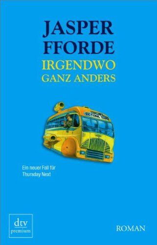 Jasper Fforde - Irgendwo ganz anders: Roman - Preis vom 10.10.2026 11:48:34 h