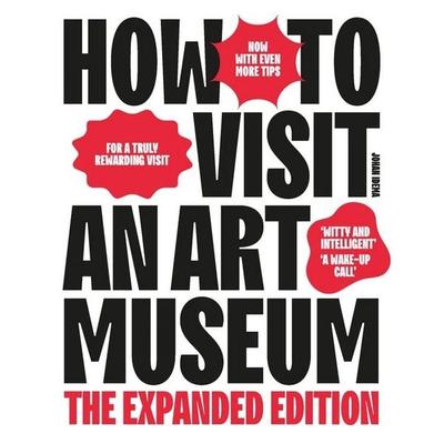 How To Visit an Art Museum, Taschenbuch von Johan Idema, Bis Publishers, 978-90-6369-727-3