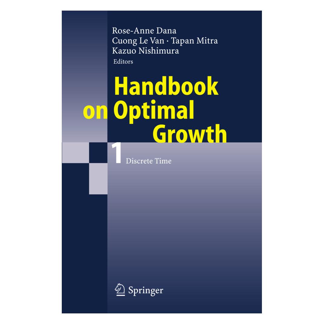 Springer Handbook on Optimal Growth 1 (Englisch, Softcover, Cuong, Kazuo Nishimura, Mitra, Rose-Anne Dana, Tapan, Van) (55376635)