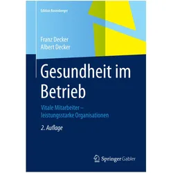 Gesundheit im Betrieb, Fachbücher von Franz Decker, Albert Decker