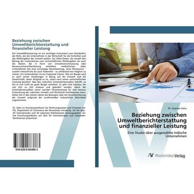 Beziehung zwischen Umweltberichterstattung und finanzieller Leistung, Taschenbuch von Suprava Sahu, AV Akademikerverlag, 978-620-0-66386-3