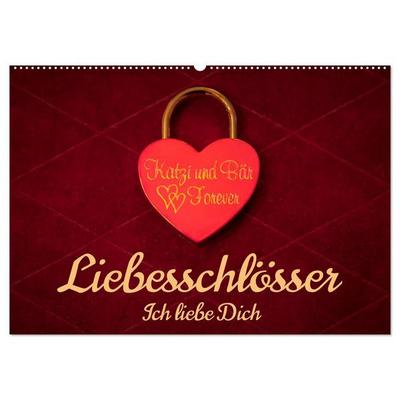 Liebesschlösser, Ich liebe Dich (Wandkalender 2026 DIN A2 quer), CALVENDO Monatskalender