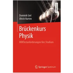 Brückenkurs Physik, Fachbücher von Ulrich Harten, Dominik Giel