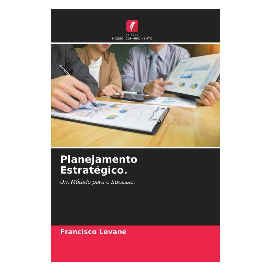 Edicoes Nosso Conhecimento Planejamento Estratégico. (Softcover, Francisco Levane) (56183644)