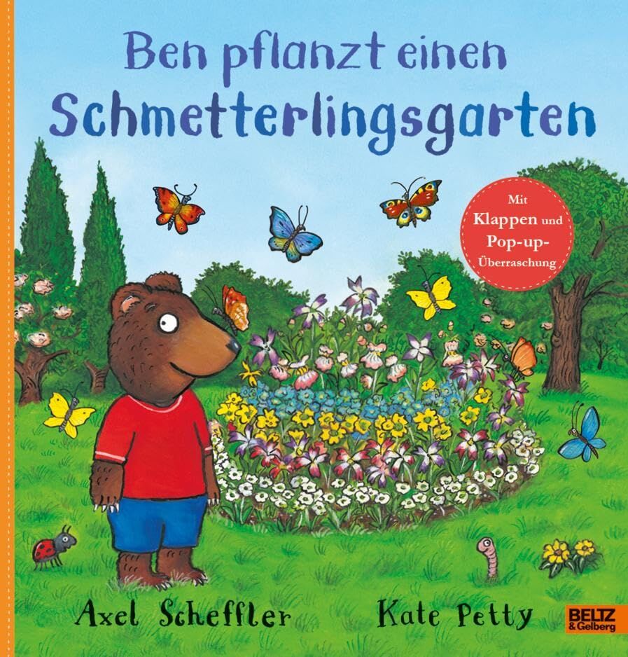 Axel Scheffler - Ben pflanzt einen Schmetterlingsgarten: Bilderbuch mit Klappen und einer Pop-up-Überraschung - Preis vom 19.10.2026 19:33:35 h