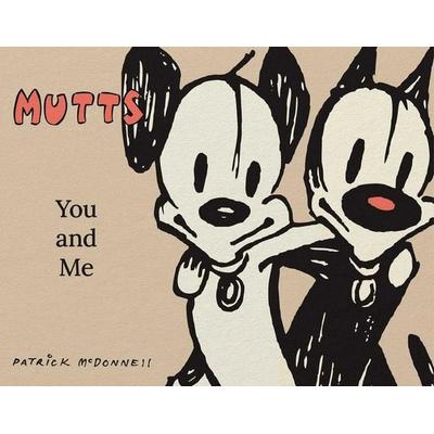 Mutts: You and Me, Taschenbuch von Patrick McDonnell, Flame Tree