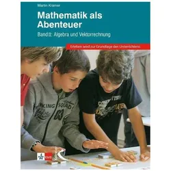 Mathematik als Abenteuer, Schulbücher von Martin Kramer