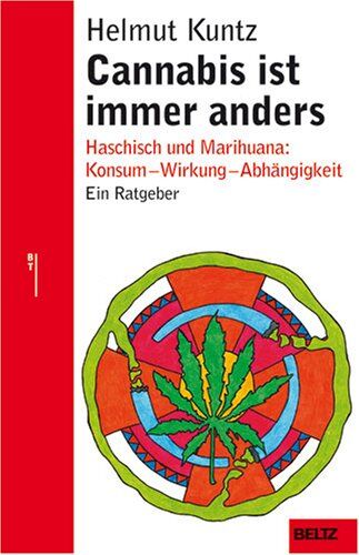 Helmut Kuntz - Cannabis ist immer anders: Haschisch und Marihuana: Konsum - Wirkung - Abhängigkeit - Therapie: Haschisch und Marihuana: Konsum - Wirkung - Abhängigkeit. Ein Ratgeber (Beltz Taschenbuch) - Preis vom 30.09.2026 09:01:18 h