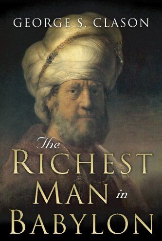Clason, George S. - The Richest Man in Babylon: Original 1926 Edition - Preis vom 15.10.2026 23:06:25 h