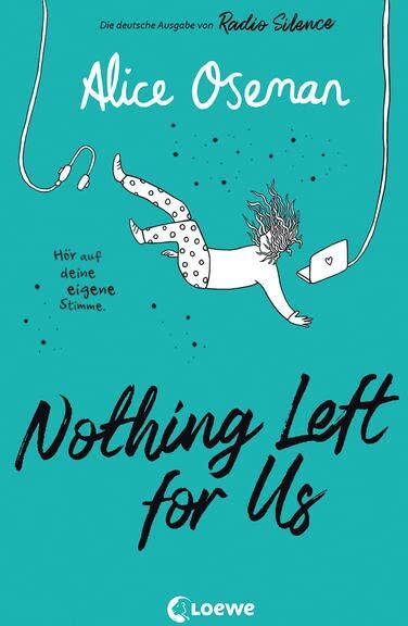 Nothing Left for Us: Die deutsche Ausgabe von Radio Silence - Heartstopper Autorin Alice Oseman begeistert mit ihrem bewegenden Roman über Podcasts, Leistungsdruck und wahre Freundschaft - Preis vom 12.10.2026 11:37:12 h