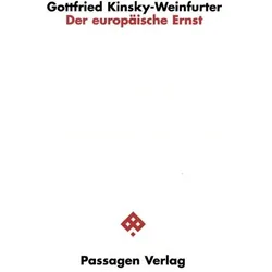 Der europäische Ernst, Fachbücher von Gottfried Kinsky-Weinfurter