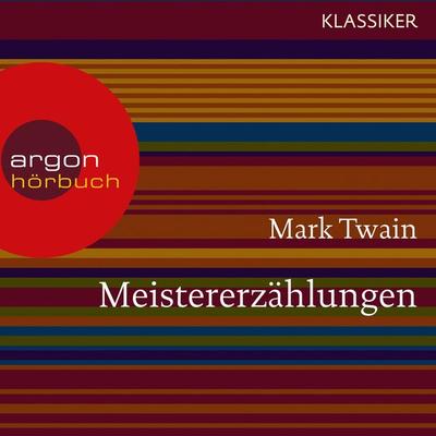 Meistererzählungen - Mark Twain, Audio, 9783732403950