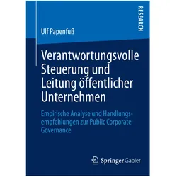 Verantwortungsvolle Steuerung und Leitung öffentlicher Unternehmen, Fachbücher von Ulf Papenfuss