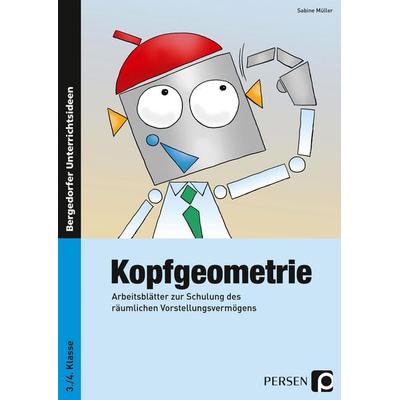Kopfgeometrie, Geheftet von Sabine Müller, Persen Verlag in der AAP Lehrerwelt GmbH, 978-3-403-23170-7