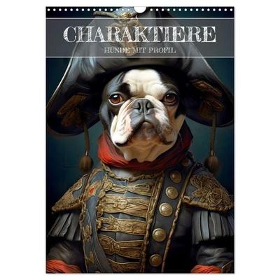 CHARAKTIERE Hunde mit Profil (Wandkalender 2027 DIN A3 hoch), CALVENDO Monatskalender