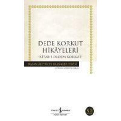 Dede Korkut Hikayeleri, Taschenbuch von Kolektif, Türkiye Is Bankasi Kültür Yayinlari