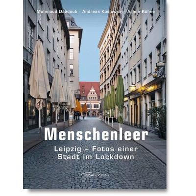 Menschenleer, Gebundene Ausgabe von Mahmoud Dabdoub,Andreas Koslowski,Armin Kühne, Passage-Verlag, 978-3-95415-110-3