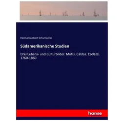 Südamerikanische Studien, Ratgeber von Hermann Albert Schumacher