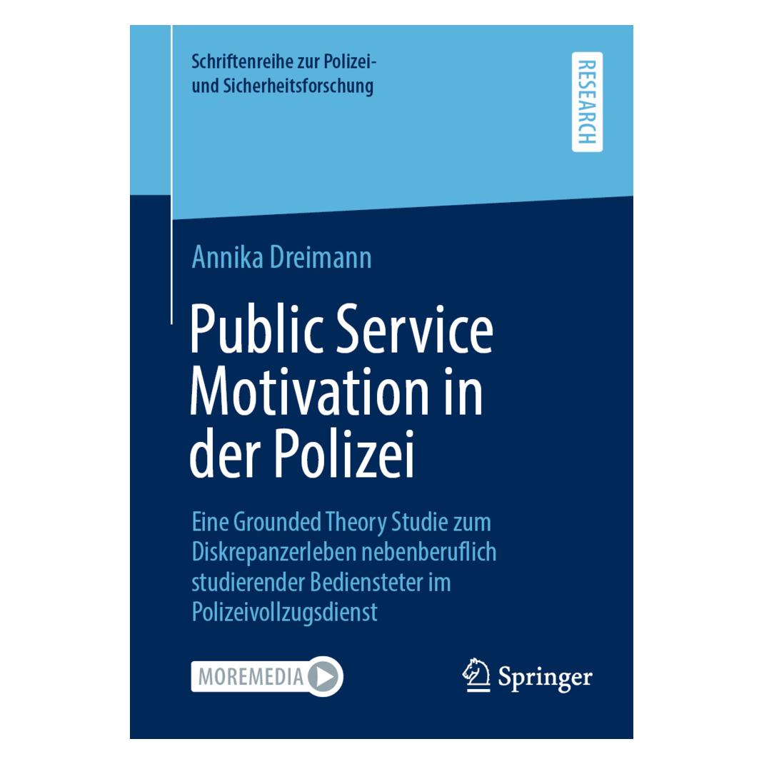 Springer Public Service Motivation in der Polizei (Deutsch, Softcover, Annika Dreimann) (35152536)