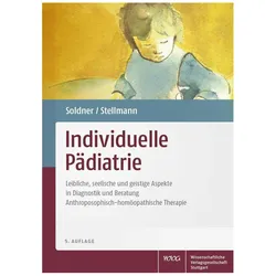 Individuelle Pädiatrie, Fachbücher von Hermann Michael Stellmann, Georg Soldner