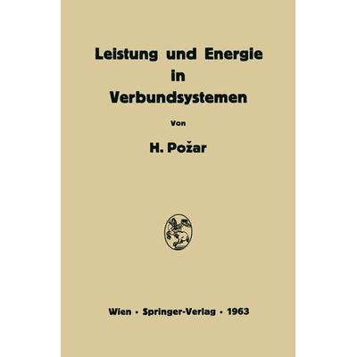 Leistung und Energie in Verbundsystemen, Taschenbuch von , Springer Wien, 978-3-7091-5091-7