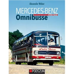 Mercedes-Benz Omnibusse, Dritter Band, Ratgeber von Alexander Weber