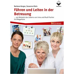 Führen und Leiten in der Betreuung, Fachbücher von Susanne Klein, Barbara Karger