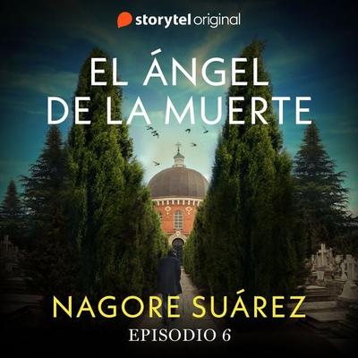 El ángel de la muerte - E06 - Fina Rius,Nagore Suárez,Carles Sianes,Mónica Ortiz,Oriol Rafael, Audio, 9789180369725