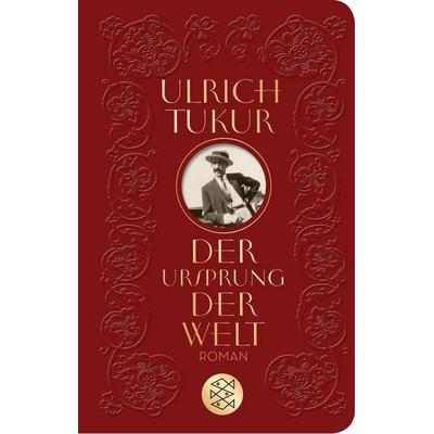 Der Ursprung der Welt, Gebundene Ausgabe von Ulrich Tukur, Fischer Taschenbuch Verlag, 978-3-596-52344-3