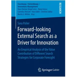 Forward-looking External Search as a Driver for Innovation, Fachbücher von Sara Polier
