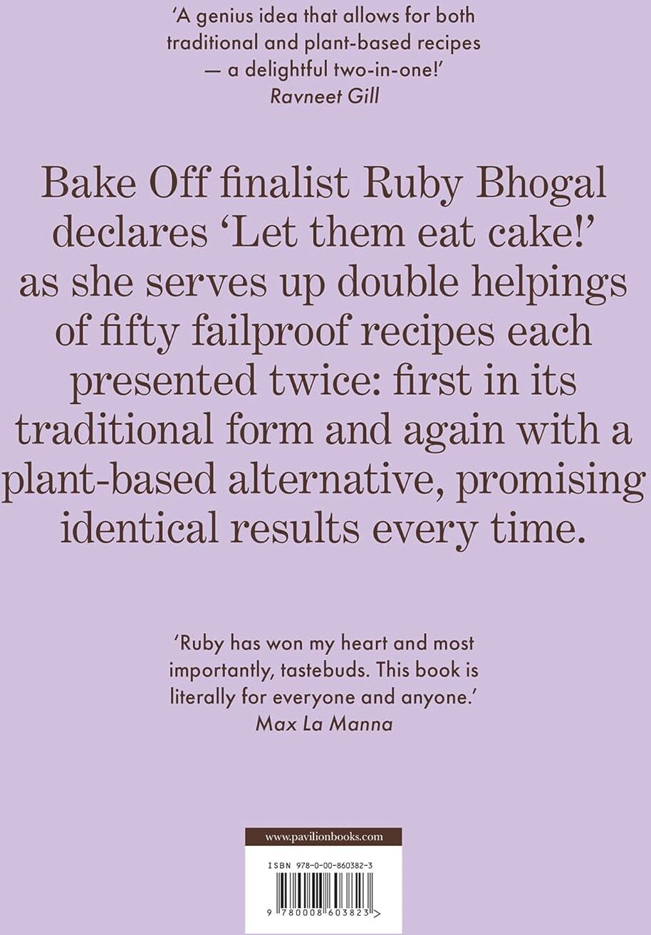 Pavilion (HarperCollins Publishers) One Bake, Two Ways by Ruby Bhogal - Hardback Cookbook - 50 Traditional & Vegan Recipes - Great British Bake Off Finalist - Flexitarian Baking Gift