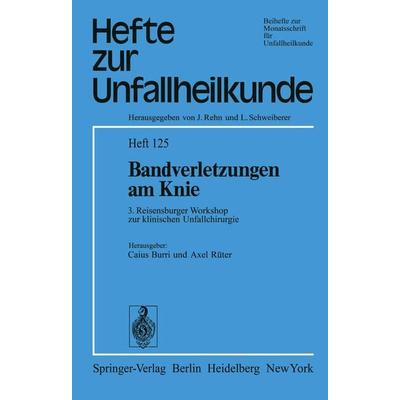 Bandverletzungen am Knie, Taschenbuch von , Springer Berlin, 978-3-540-07374-1