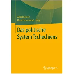 Das politische System Tschechiens, Fachbücher von Astrid Lorenz, Hana Formánková