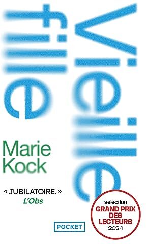 Marie Kock - Vieille fille : une proposition - Preis vom 10.10.2026 11:48:34 h