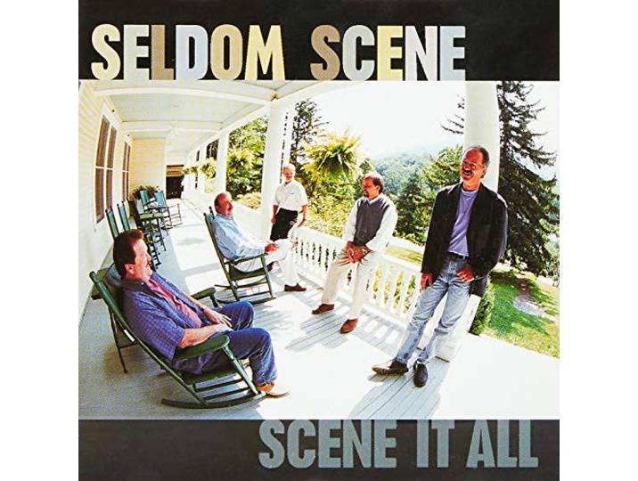 Seldom Scene - Scene It All