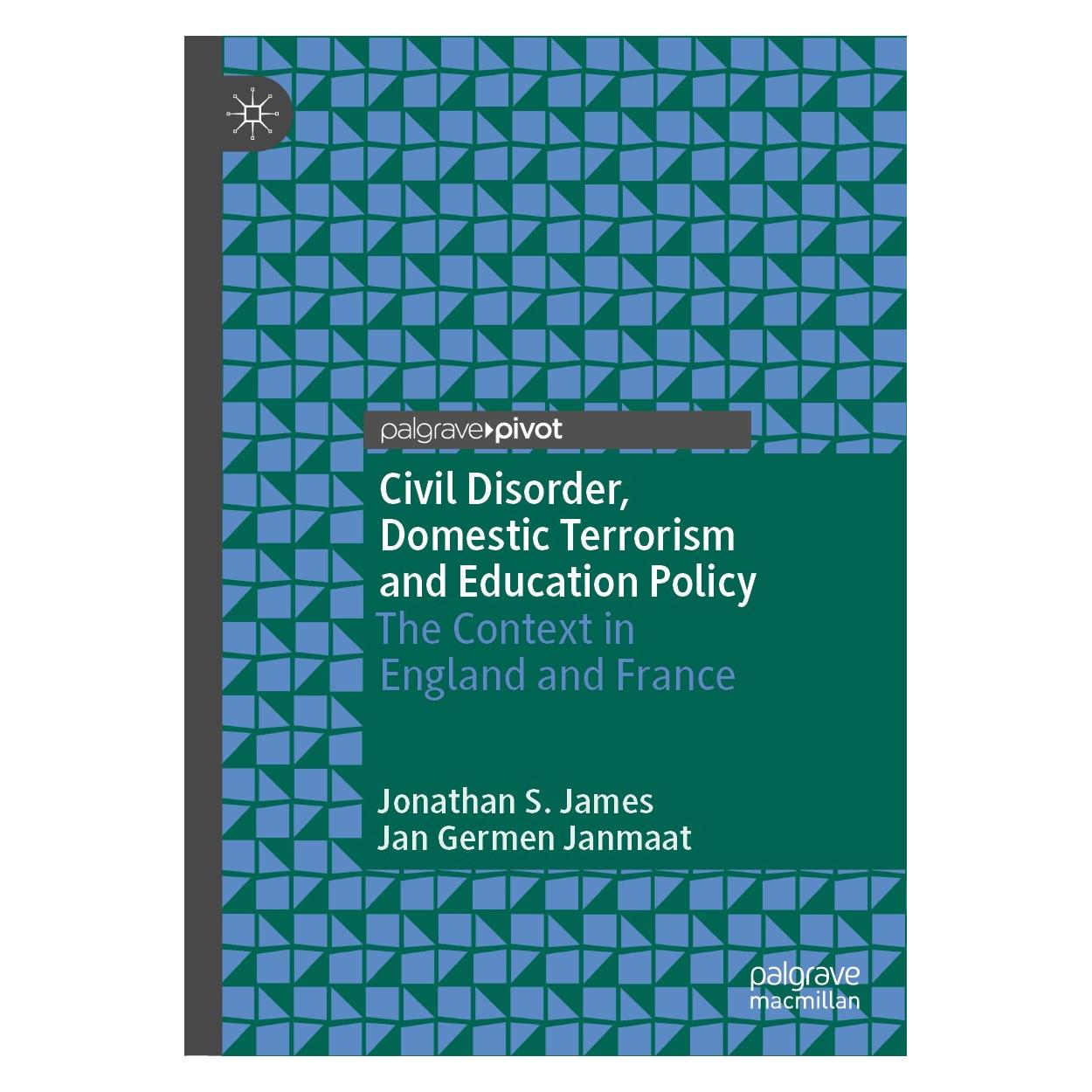 Springer Civil Disorder, Domestic Terrorism and Education Policy (Englisch, Hardcover, Jan Germen Janmaat, Jonathan S. James) (9783030316419)