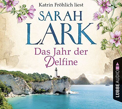 Sarah Lark - Das Jahr der Delfine: Roman. - Preis vom 13.10.2026 19:28:25 h