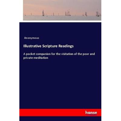 Illustrative Scripture Readings, Taschenbuch von Anonymous, Hansebooks, 978-3-337-92771-4