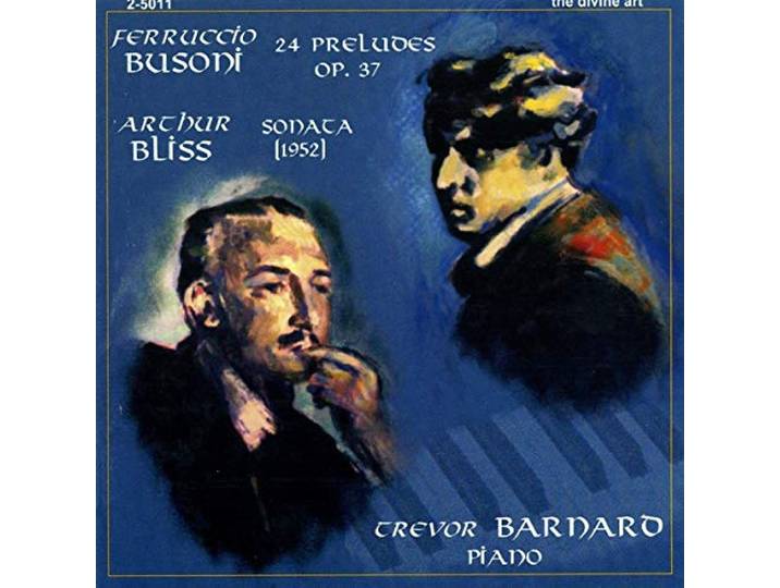Trevor Barnard - Busoni & Bliss: Piano Music
