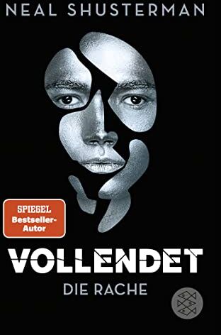 Neal Shusterman - Vollendet - Die Rache: Band 3 - Preis vom 30.09.2026 22:30:23 h