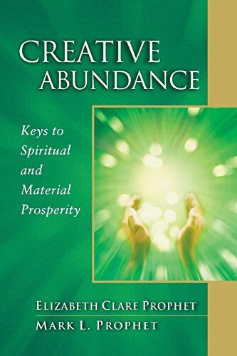 Prophet, Elizabeth Clare - Creative Abundance: Keys to Spiritual and Material Prosperity (Pocket Guide to Practical Spirituality) - Preis vom 11.10.2026 03:10:56 h