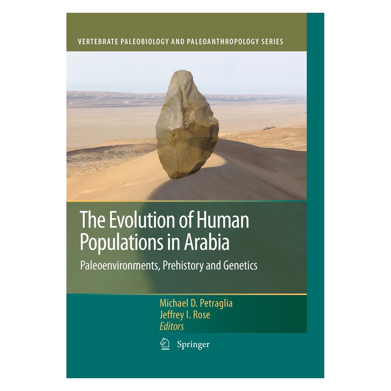 Springer The Evolution of Human Populations in Arabia (Englisch, Hardcover, Jeffrey I. Rose, Michael D. Petraglia) (9789048127184)