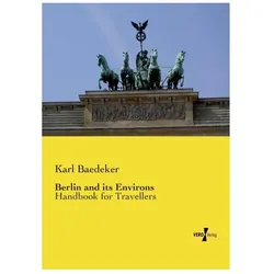 Berlin and its Environs, Ratgeber von Karl Baedeker