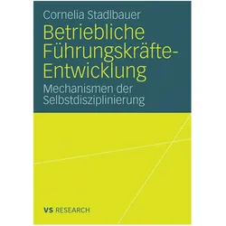 Betriebliche Führungskräfte-Entwicklung, Fachbücher von Cornelia Stadlbauer