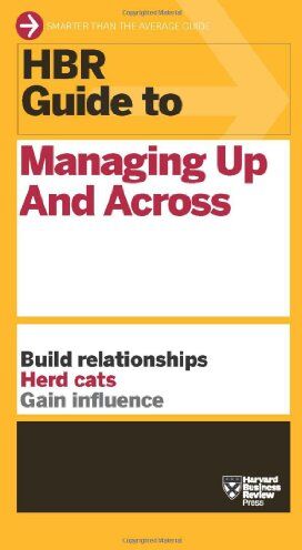 Review, Harvard Business - HBR Guide to Managing Up and Across (HBR Guide Series) - Preis vom 18.10.2026 19:22:15 h